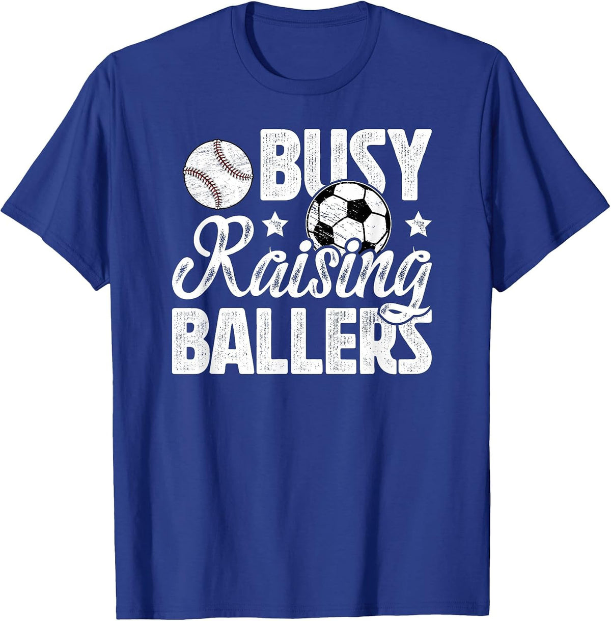 Busy Raising Ballers Soccer Baseball Dad of Ballers T-Shirt - Royal Blue