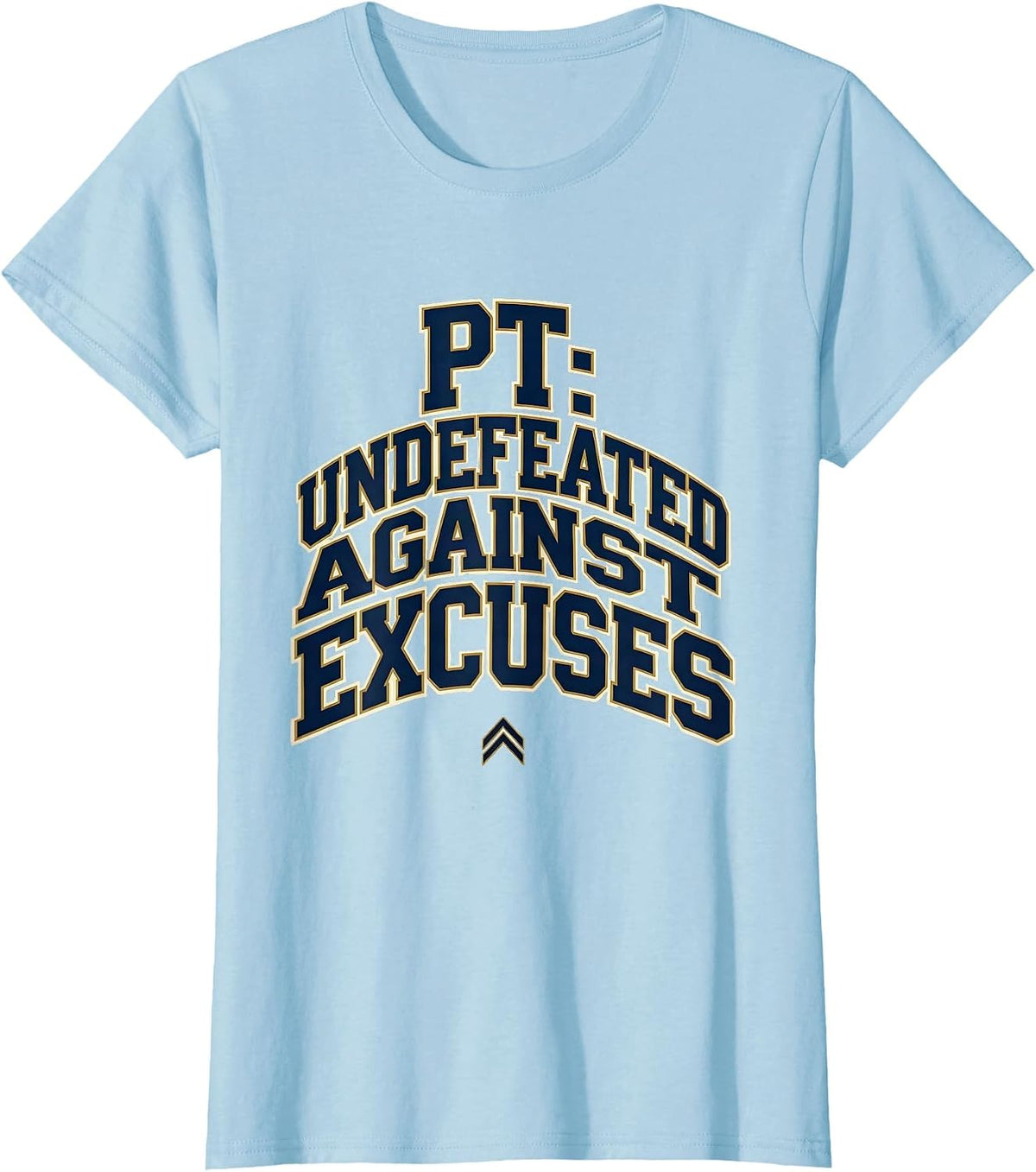 Women's PT Undefeated Against Excuses Sports Physical Therapy T-Shirt - Baby Blue