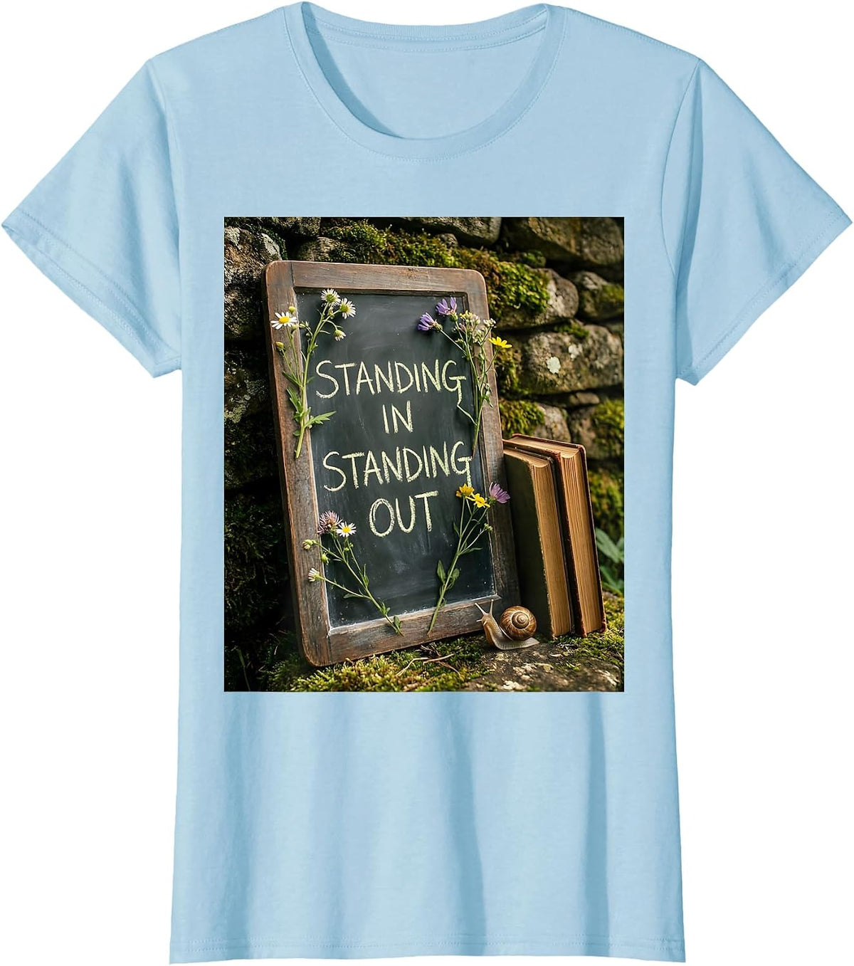 Standing In Standing Out Substitute Teacher Design T-Shirt - Baby Blue