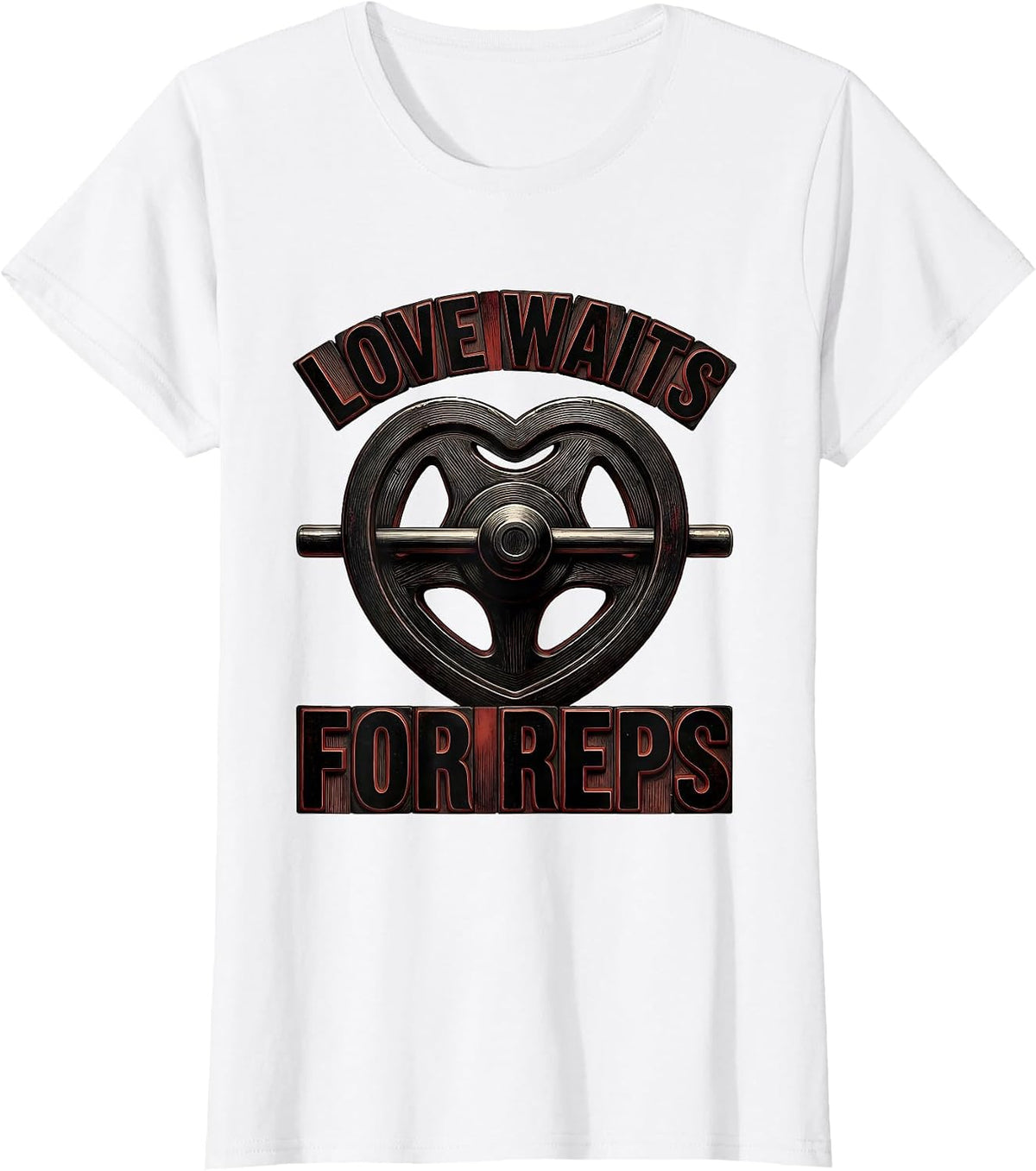 Women's Love Waits For Reps Funny Gym Valentine Weightlifting Humor T-Shirt - White
