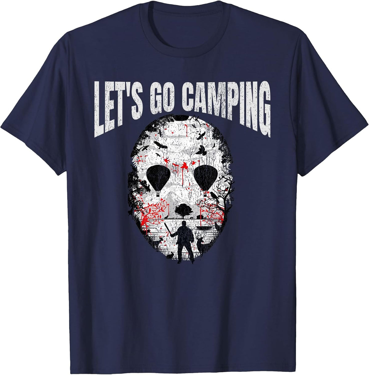 Let's Go Camping Serial Killer Horror Camp Halloween T-Shirt - Navy Blue