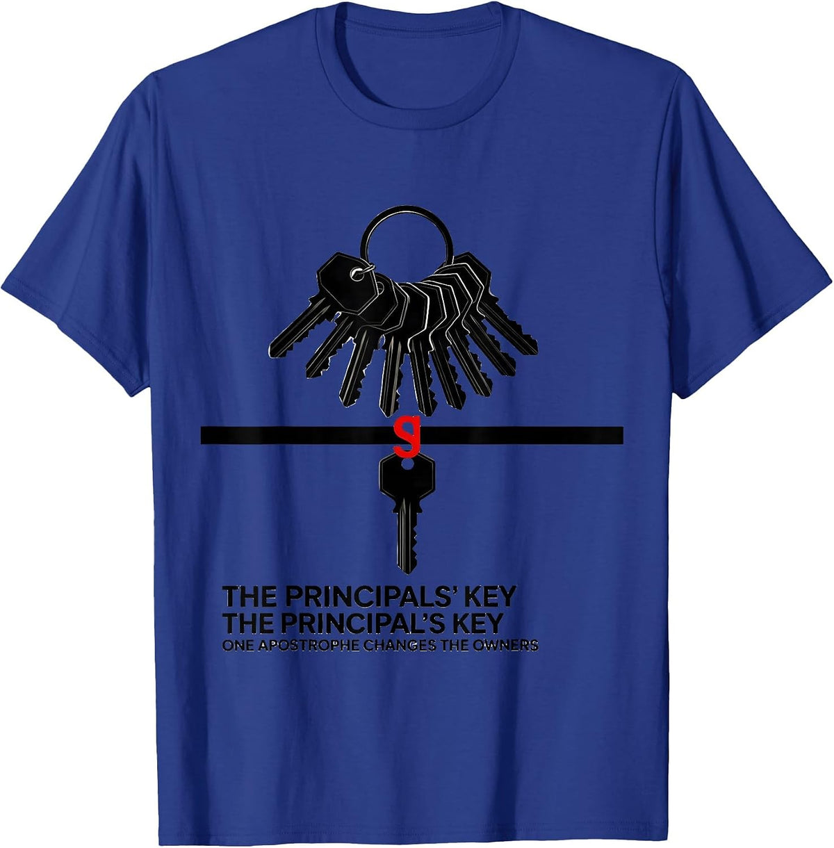 Men's The Principals Key Funny Grammar Teacher Punctuation Humor T-Shirt - Royal Blue
