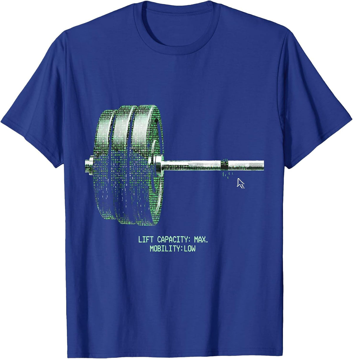 Men's LIFT CAPACITY: MAX. MOBILITY: LOW Funny Gym Workout Humor T-Shirt - Royal Blue