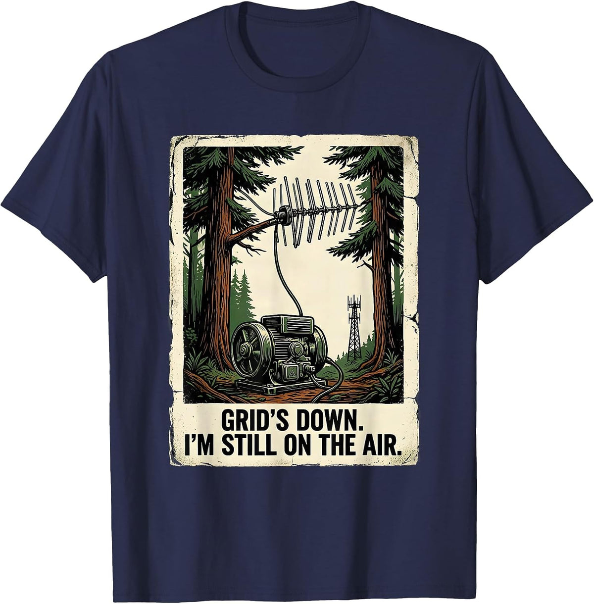 Grid's Down I'm Still On The Air Vintage Ham Radio Operator T-Shirt - Navy Blue