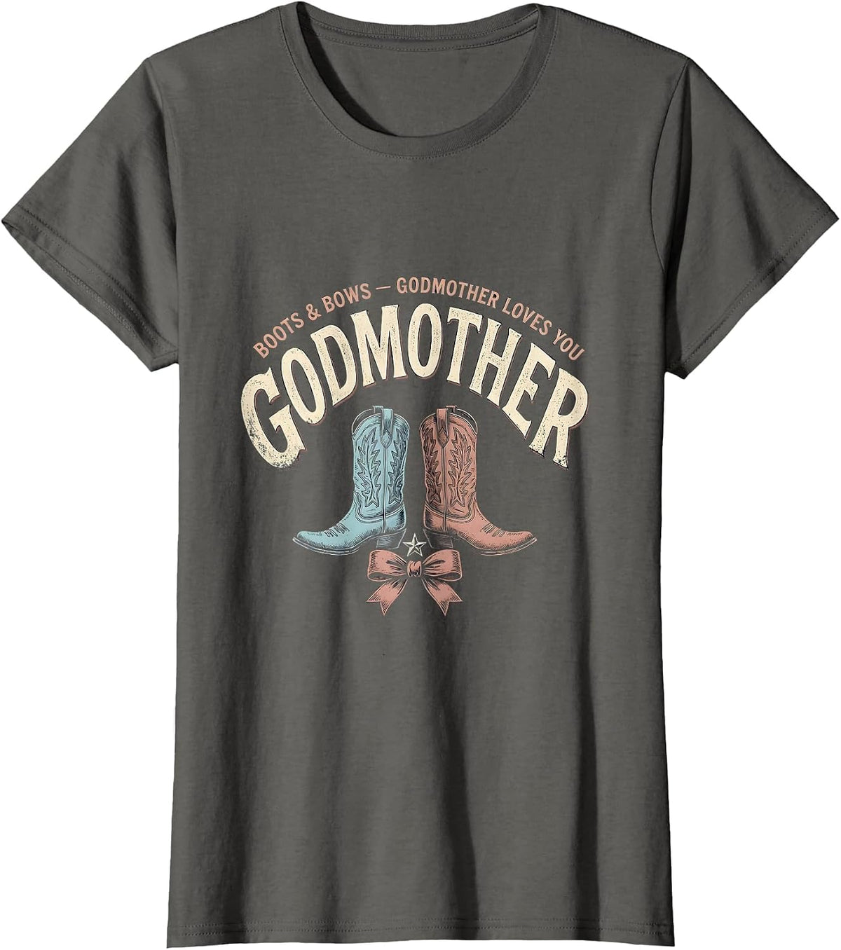 Women's Boots & Bows Godmother Loves You Vintage Western Gender T-Shirt - Asphalt Grey