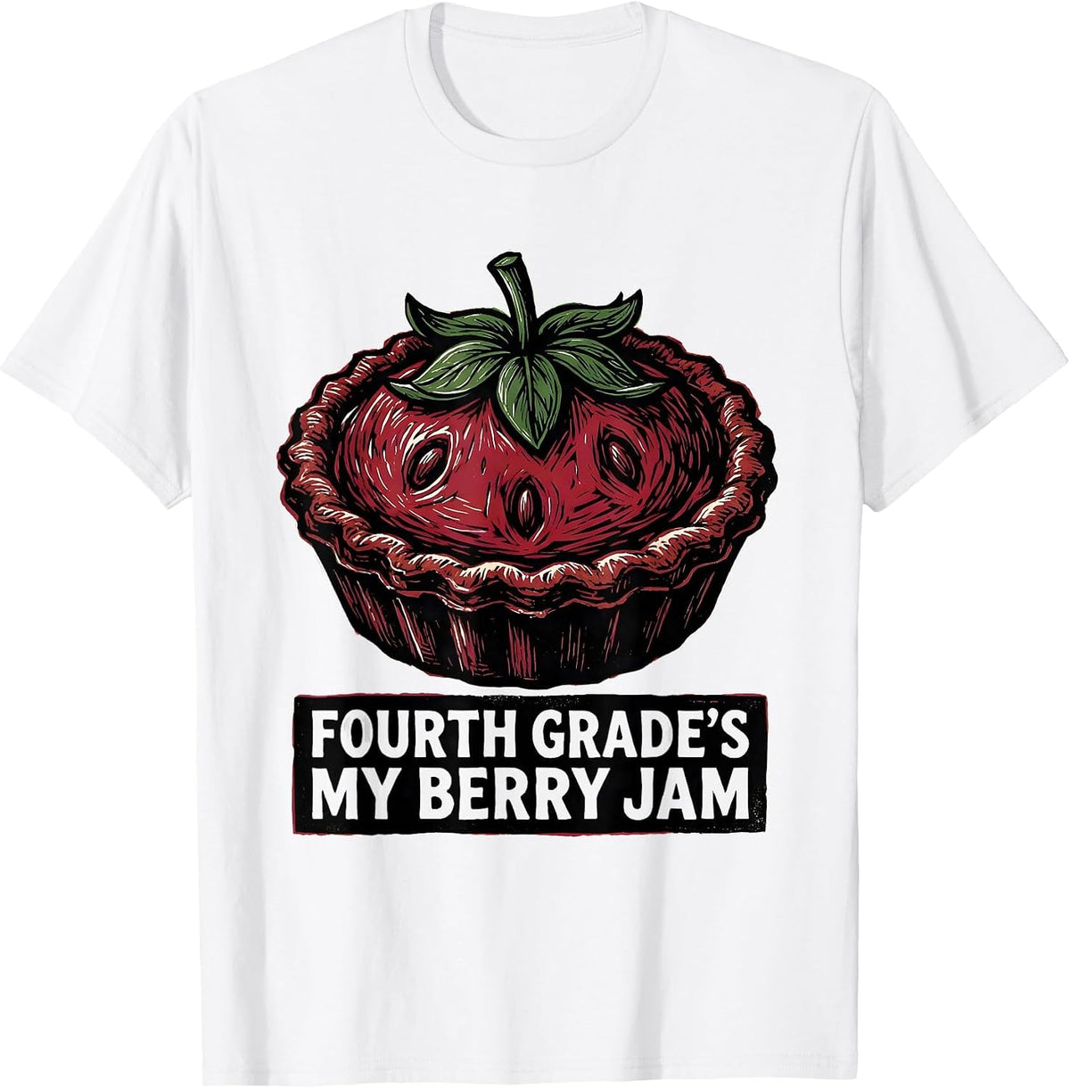 Men's Fourth Grade's My Berry Jam Linocut Strawberry Teacher Back T-Shirt - White