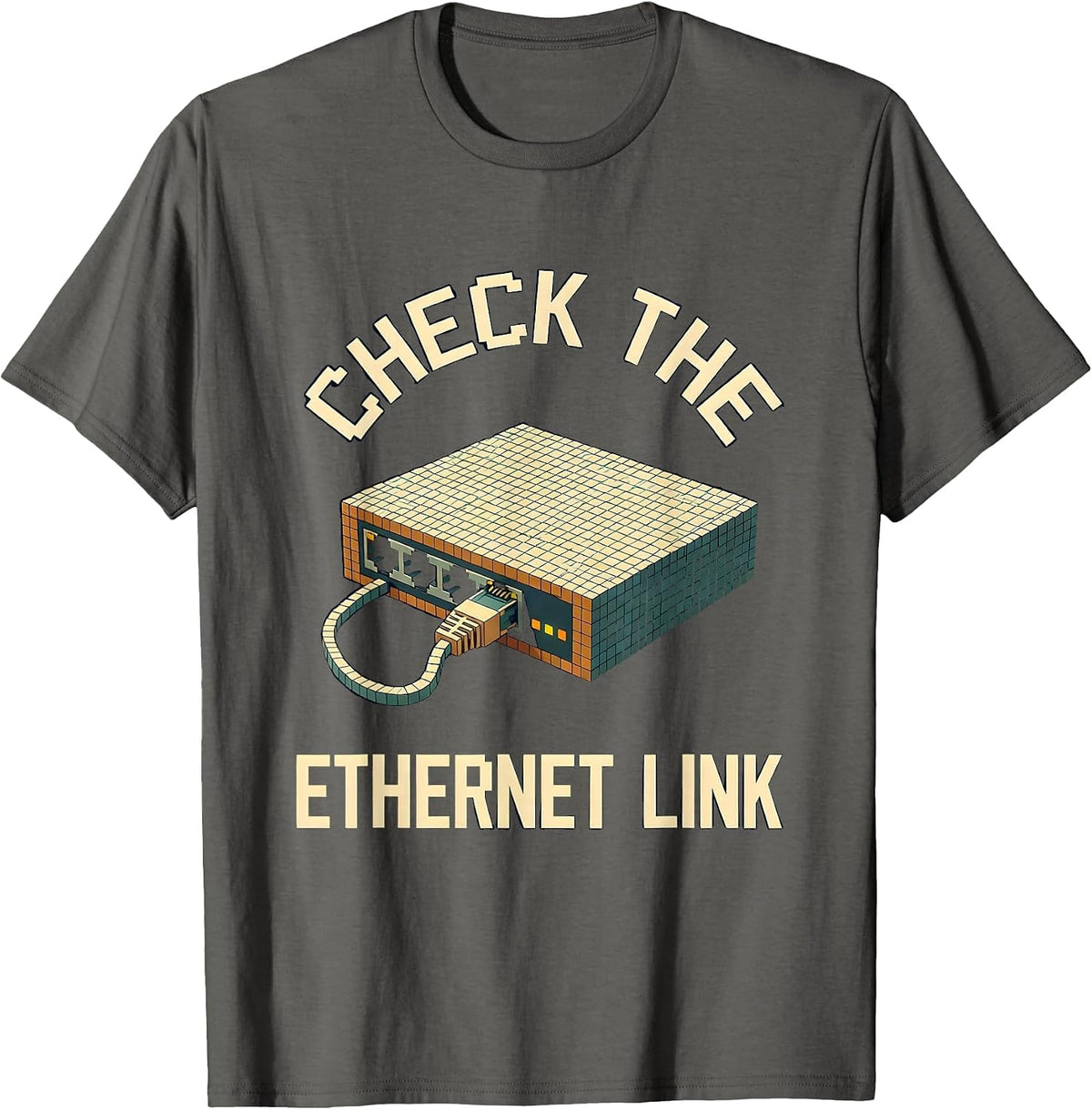 Check The Ethernet Link Pixel Art IT Tech Support Humor T-Shirt - Asphalt Grey