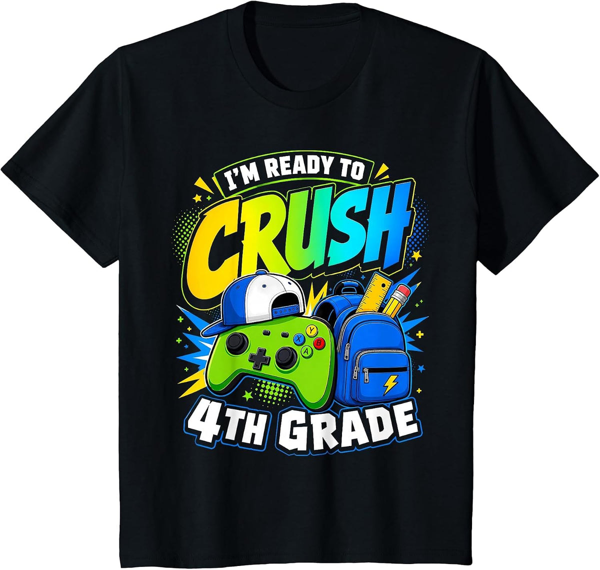 Im Ready to Crush Fourth Grade Back to School 4th Grade Boys T-Shirt - Black