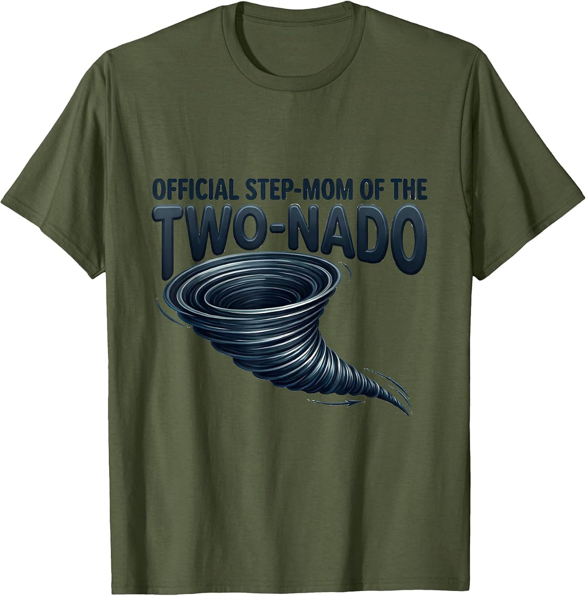 Official Step-Mom Of The Two-Nado Funny Tornado Birthday T-Shirt - Olive Green