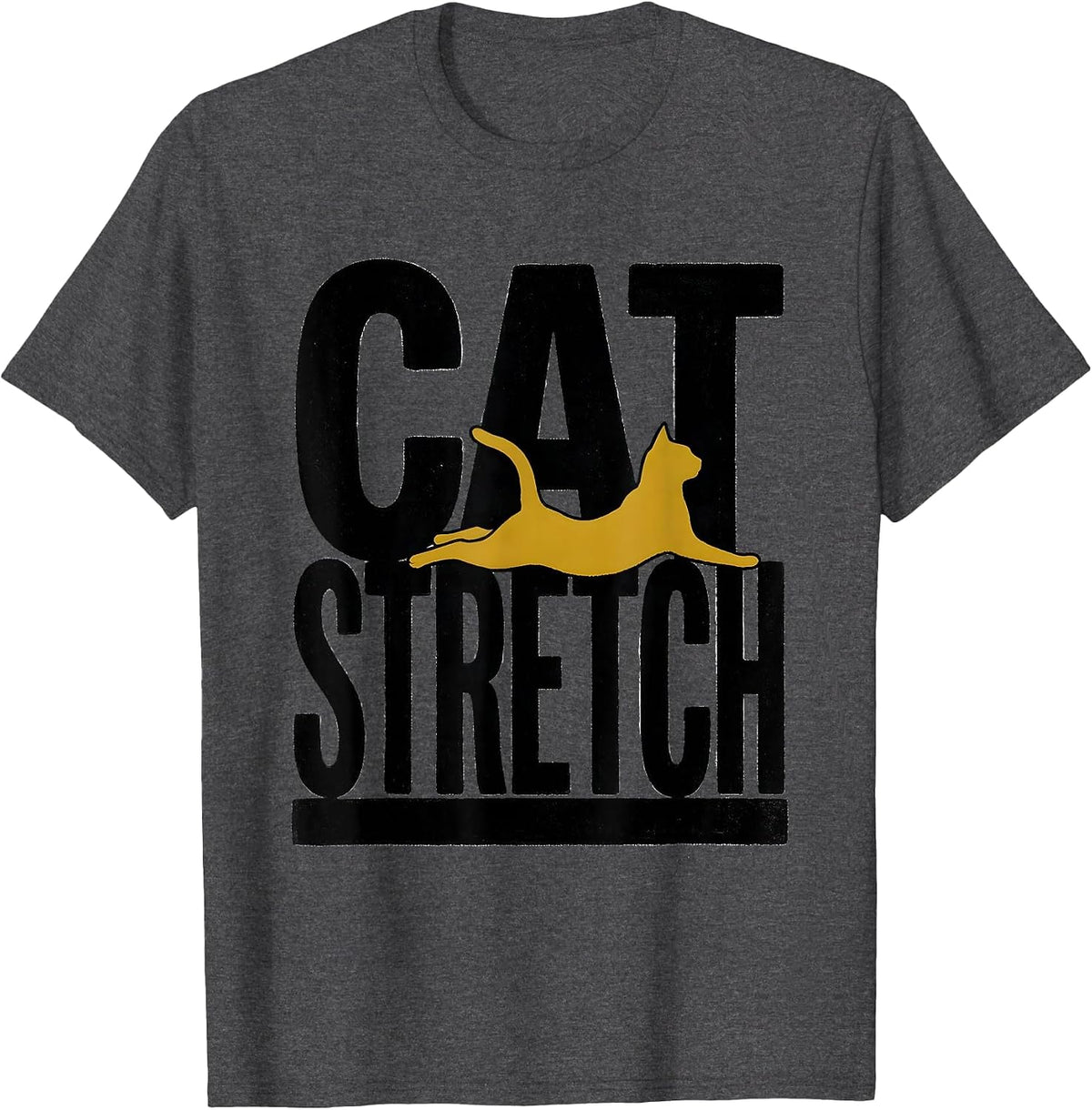 CAT STRETCH Funny Gym Workout Animal Pun Humor T-Shirt - Dark Heather Grey