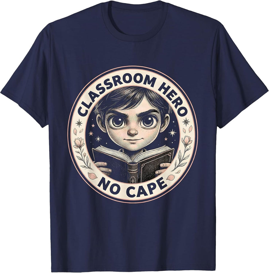 Classroom Hero No Cape Paraprofessional Design T-Shirt - Navy Blue