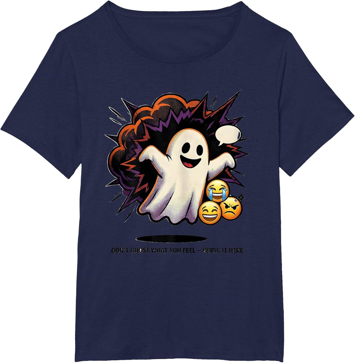 Women's Don't Ghost What You Feel Bring It Here Halloween T-Shirt - Navy Blue