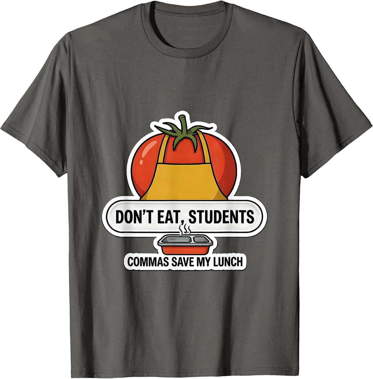 Men's Don't Eat, Students — Commas Save My Lunch Funny Grammar T-Shirt - Asphalt Grey