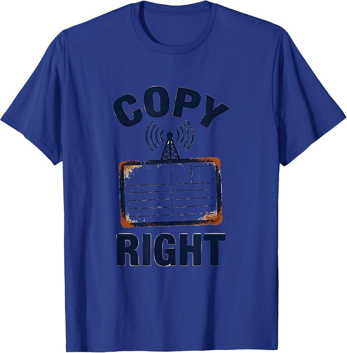 Men's Copy Right Funny Ham Radio Operator Hobbyist Humor T-Shirt - Royal Blue