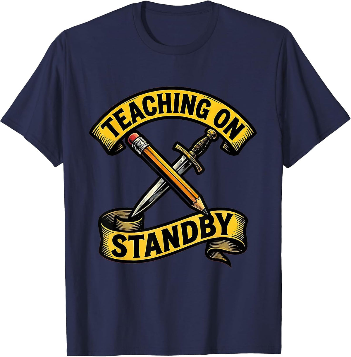 Men's Teaching On Standby Substitute Teacher Design T-Shirt - Navy Blue