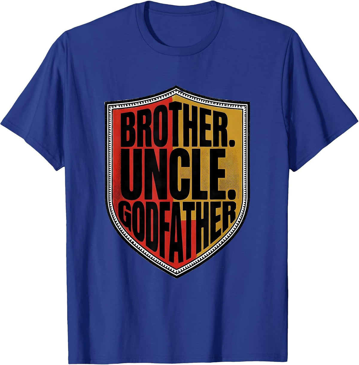 Brother Uncle Godfather Funny Uncle Pride Club Humor T-Shirt - Royal Blue