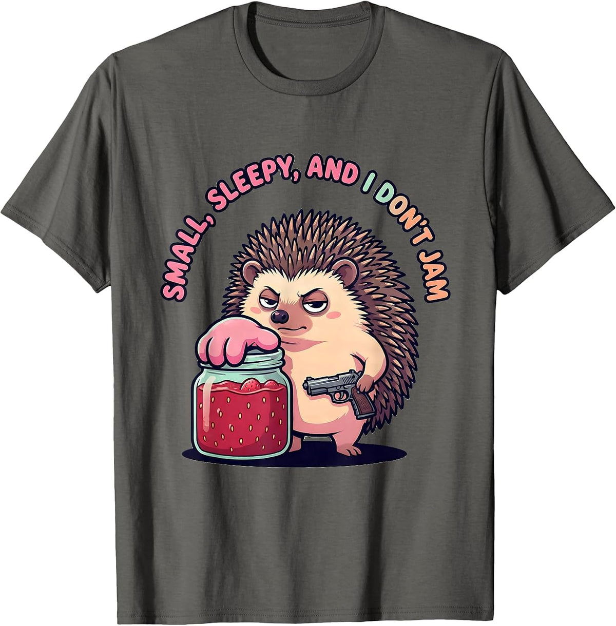 Small Sleepy and I Don't Jam Cute Kawaii Hedgehog Gun Pun T-Shirt - Asphalt Grey