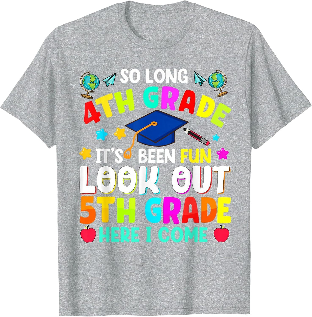 So Long 4th Grade Graduation Graduate Teacher Kids Boys Girl T-Shirt - Heather Grey