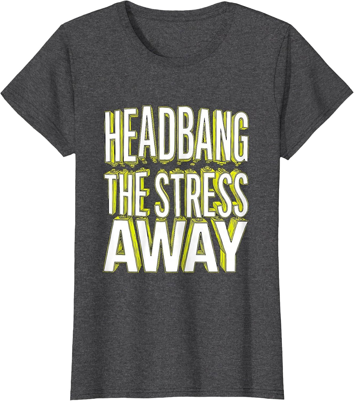 Women's Headbang the Stress Away Rock Music Design T-Shirt - Dark Heather Grey