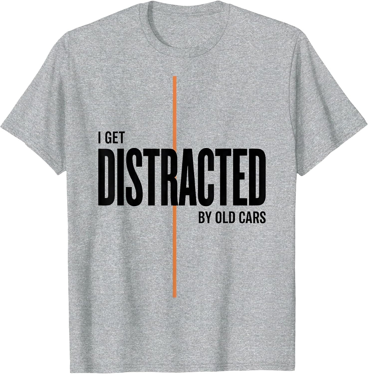 Men's I Get Distracted By Old Cars Funny Classic Car Guy Grandpa T-Shirt - Heather Grey