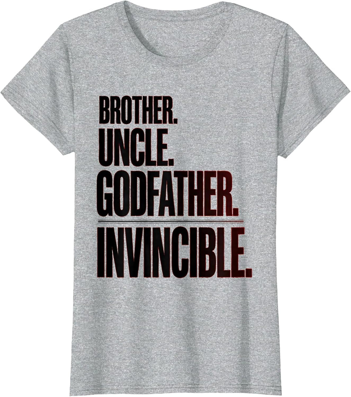 Brother Uncle Godfather Invincible Funny Cool Uncle Family T-Shirt - Heather Grey