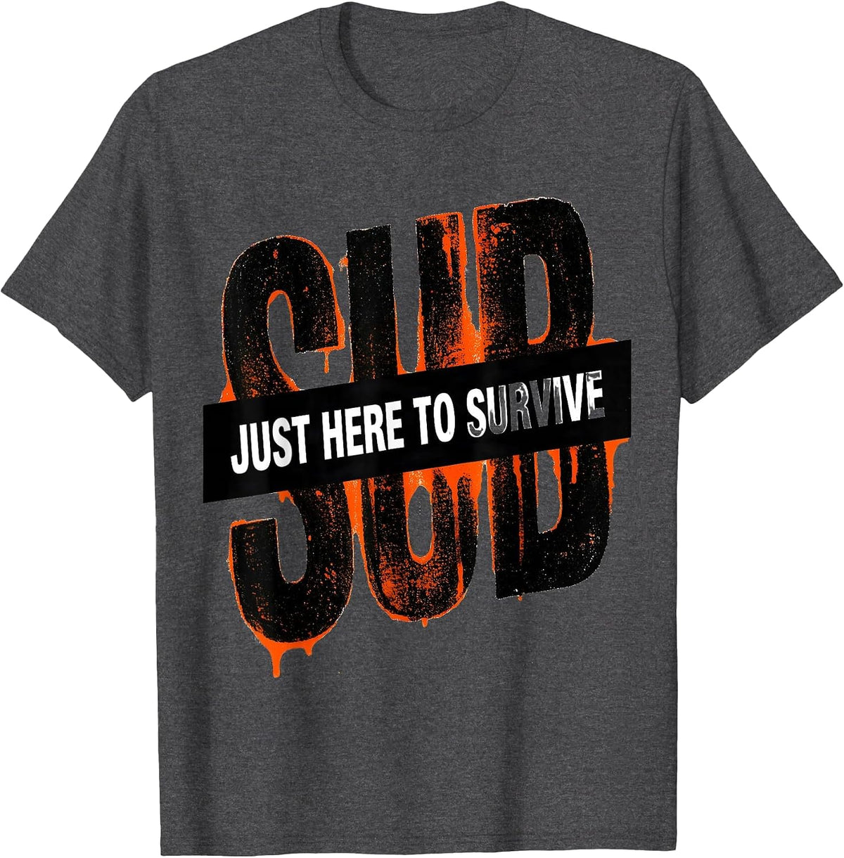 Just Here To Survive Substitute Teacher Design T-Shirt - Dark Heather Grey