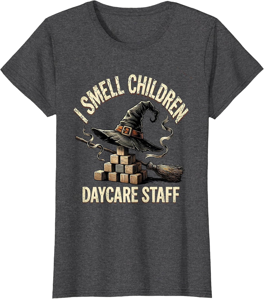 Women's I Smell Children Daycare Staff Funny Halloween Witch Costume T-Shirt - Dark Heather Grey