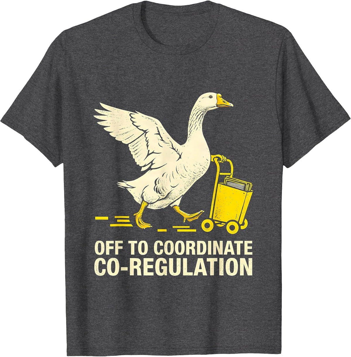 Men's Off to Coordinate Co-Regulation Funny Mental Health T-Shirt - Dark Heather Grey