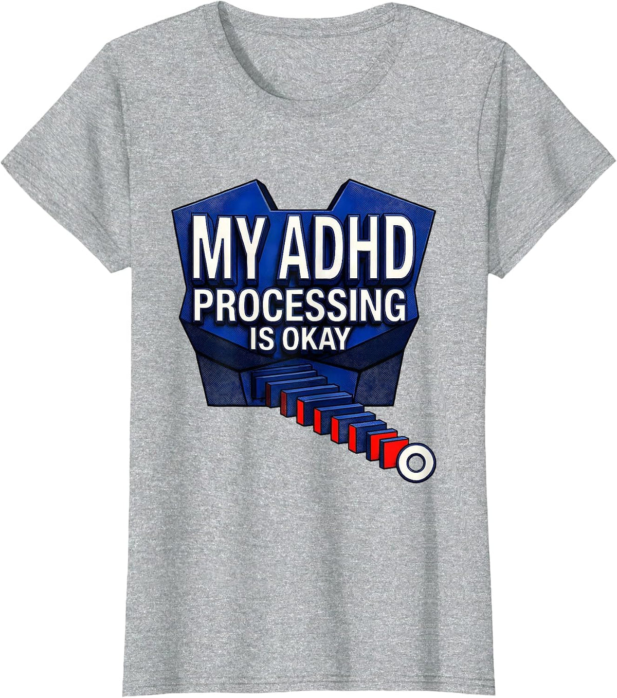 Women's My ADHD Processing Is Okay Geometric Neurodivergent T-Shirt - Heather Grey