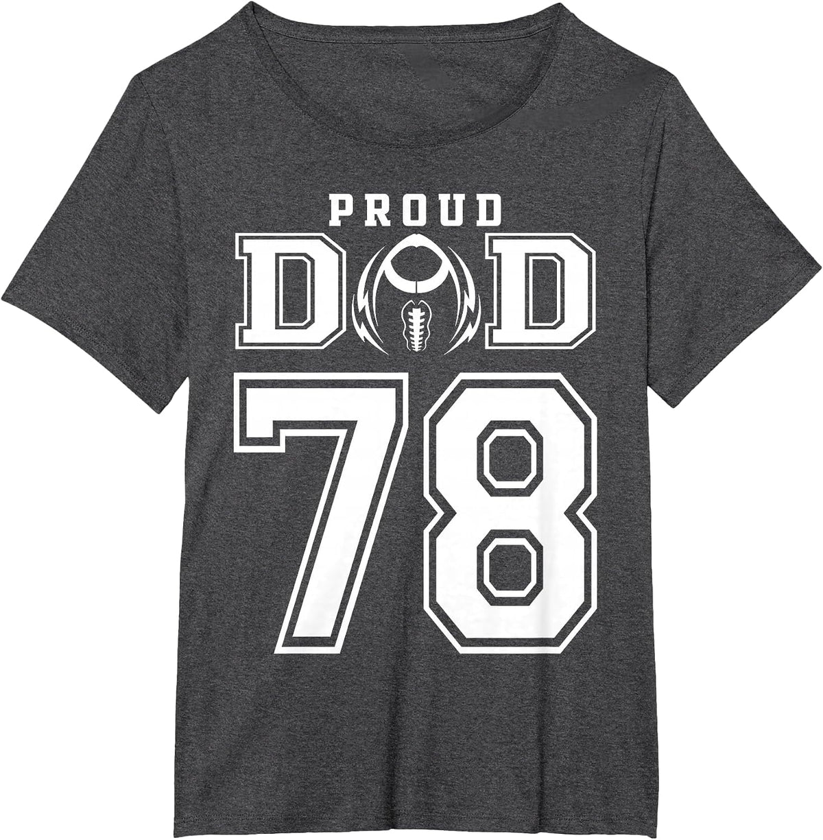Custom Proud Football Dad Number 78 Personalized for Men T-Shirt - Dark Heather Grey