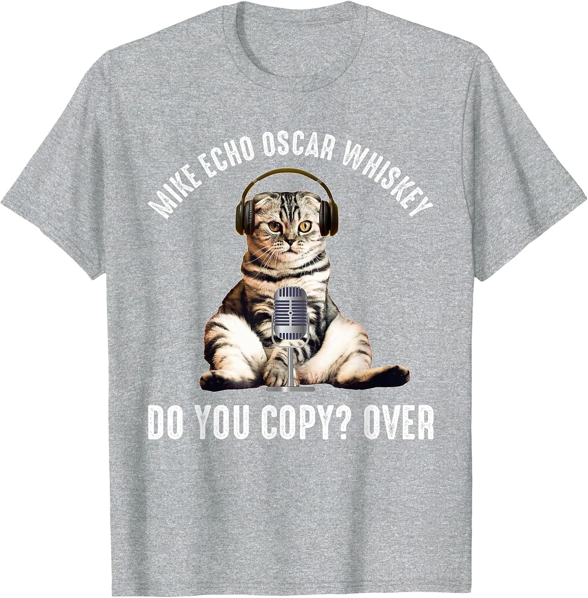 Mike Echo Oscar Whiskey Funny Ham Radio Cat T-Shirt - Heather Grey