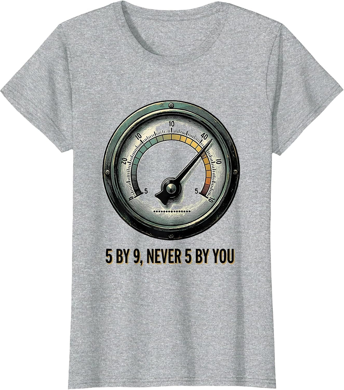 Women's 5 By 9 Never 5 By You Funny Ham Radio Operator Humor T-Shirt - Heather Grey