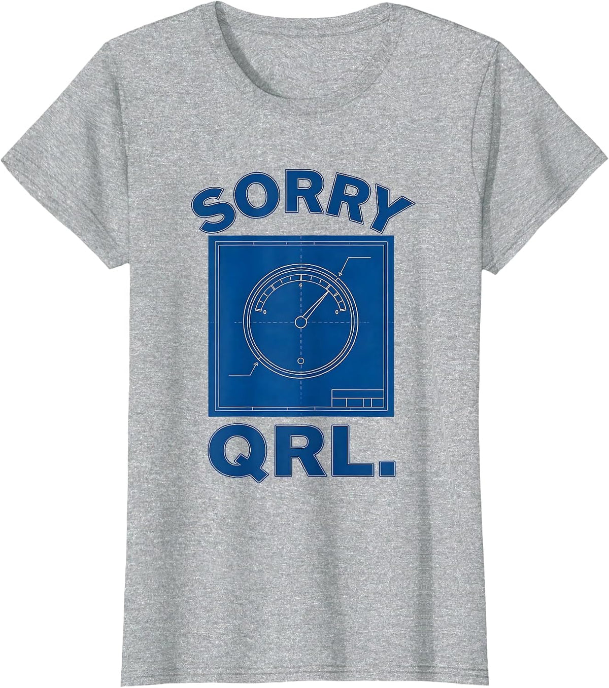 Women's Sorry QRL Technical Blueprint Ham Radio Operator Hobbyist T-Shirt - Heather Grey
