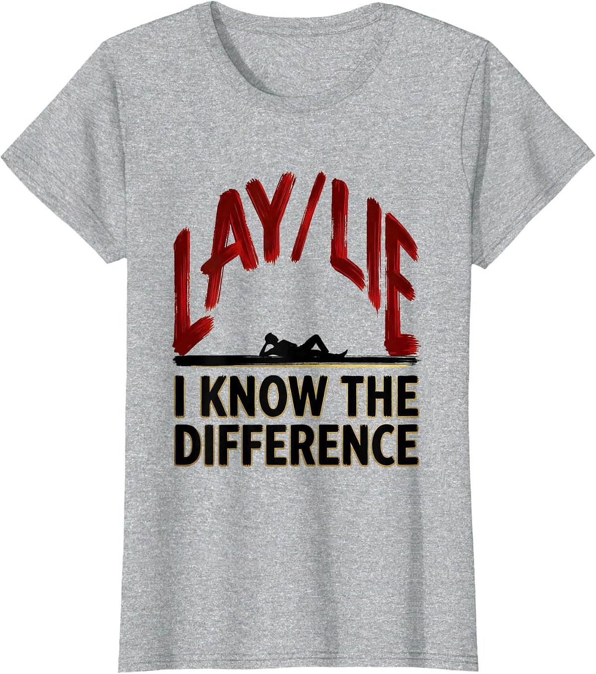 Women's Lay Lie I Know The Difference Funny Grammar Teacher T-Shirt - Heather Grey