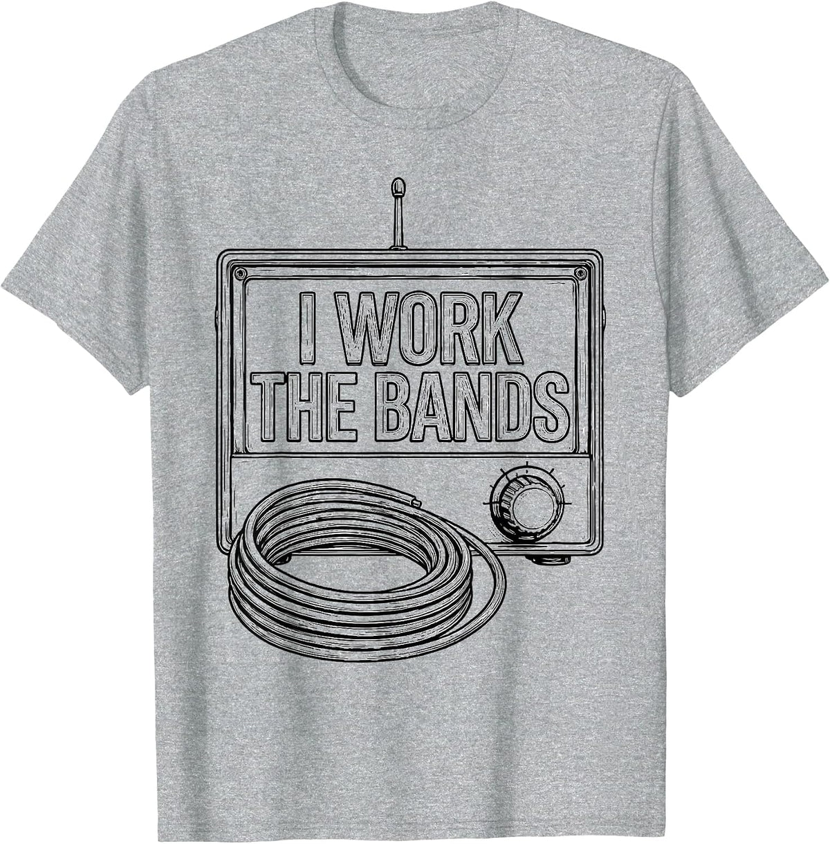 Men's I Work The Bands Funny Ham Radio Operator Hobbyist Humor T-Shirt - Heather Grey