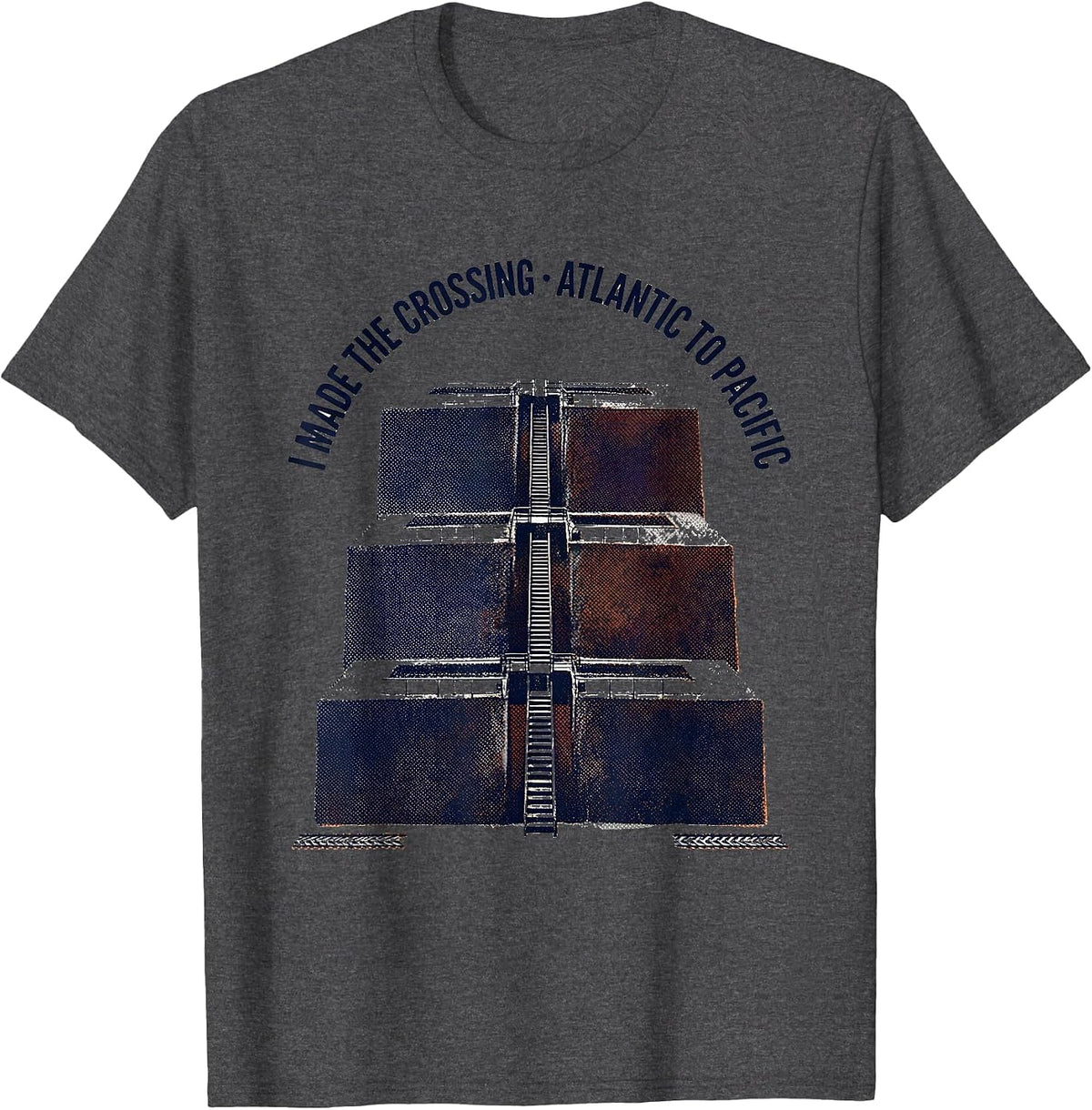 Men's I Made The Crossing · Atlantic To Pacific Cruise Souvenir T-Shirt - Dark Heather Grey