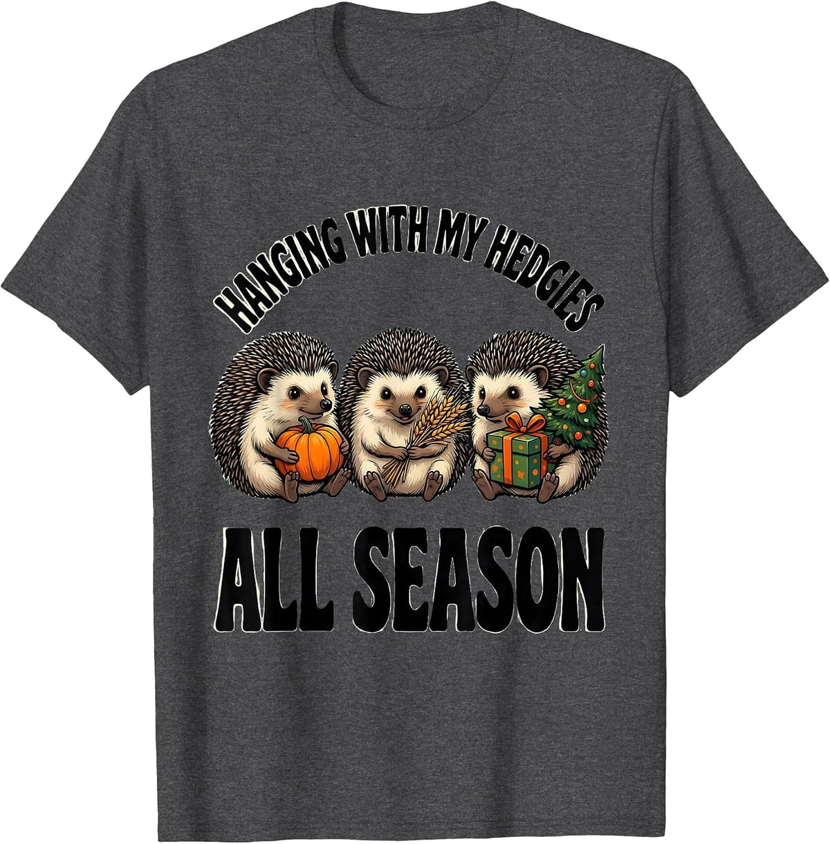 Men's Hanging With My Hedgies All Season Whimsical Tri-Holiday T-Shirt - Dark Heather Grey