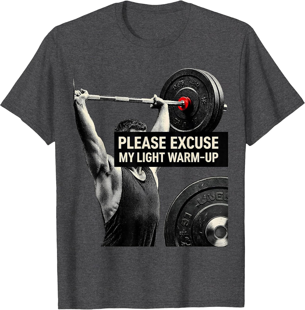 Please Excuse My Light Warm-Up Funny Gym Lifter Workout T-Shirt - Dark Heather Grey