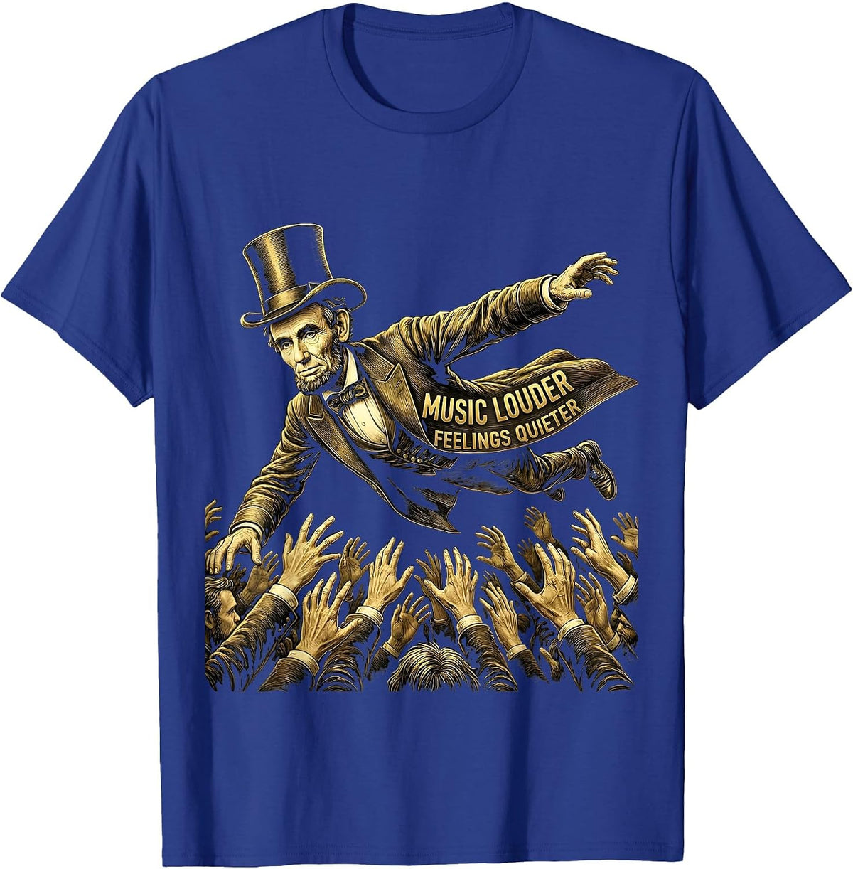 Music Louder Feelings Quieter Concert Design T-Shirt - Royal Blue