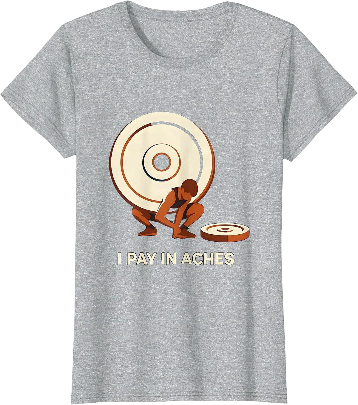 Women's I Pay In Aches Funny Gym Workout Humor Weightlifting T-Shirt - Heather Grey