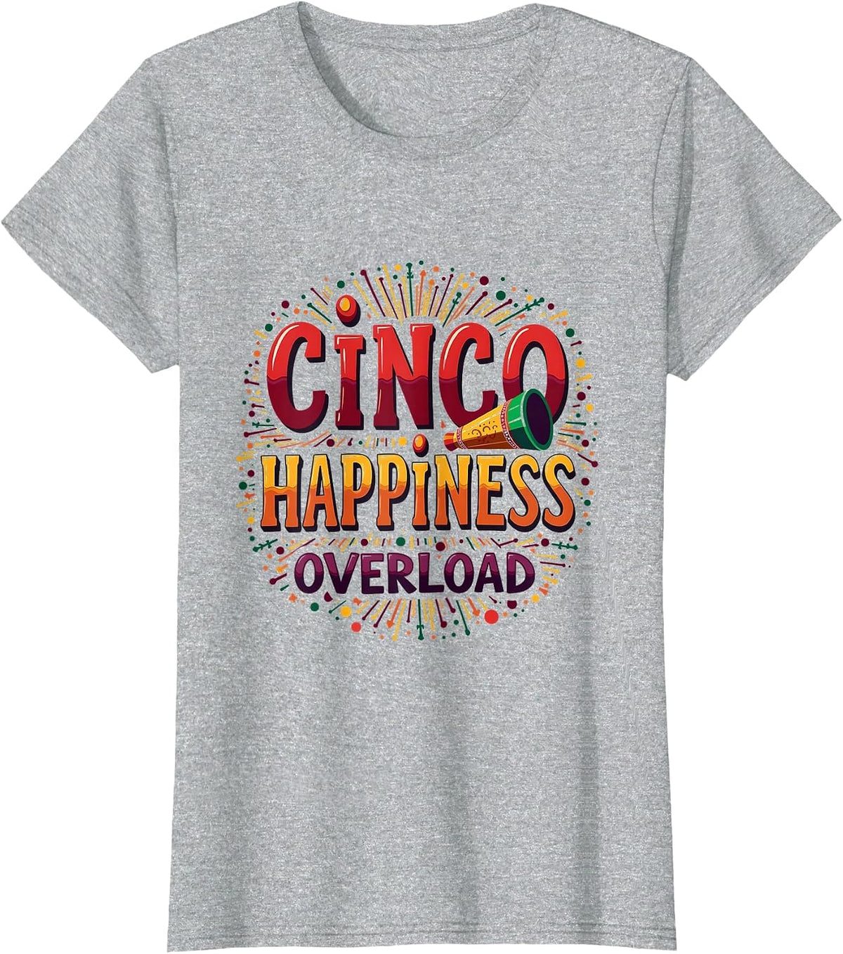 Cinco Happiness Overload Cinco de Mayo Design T-Shirt - Heather Grey