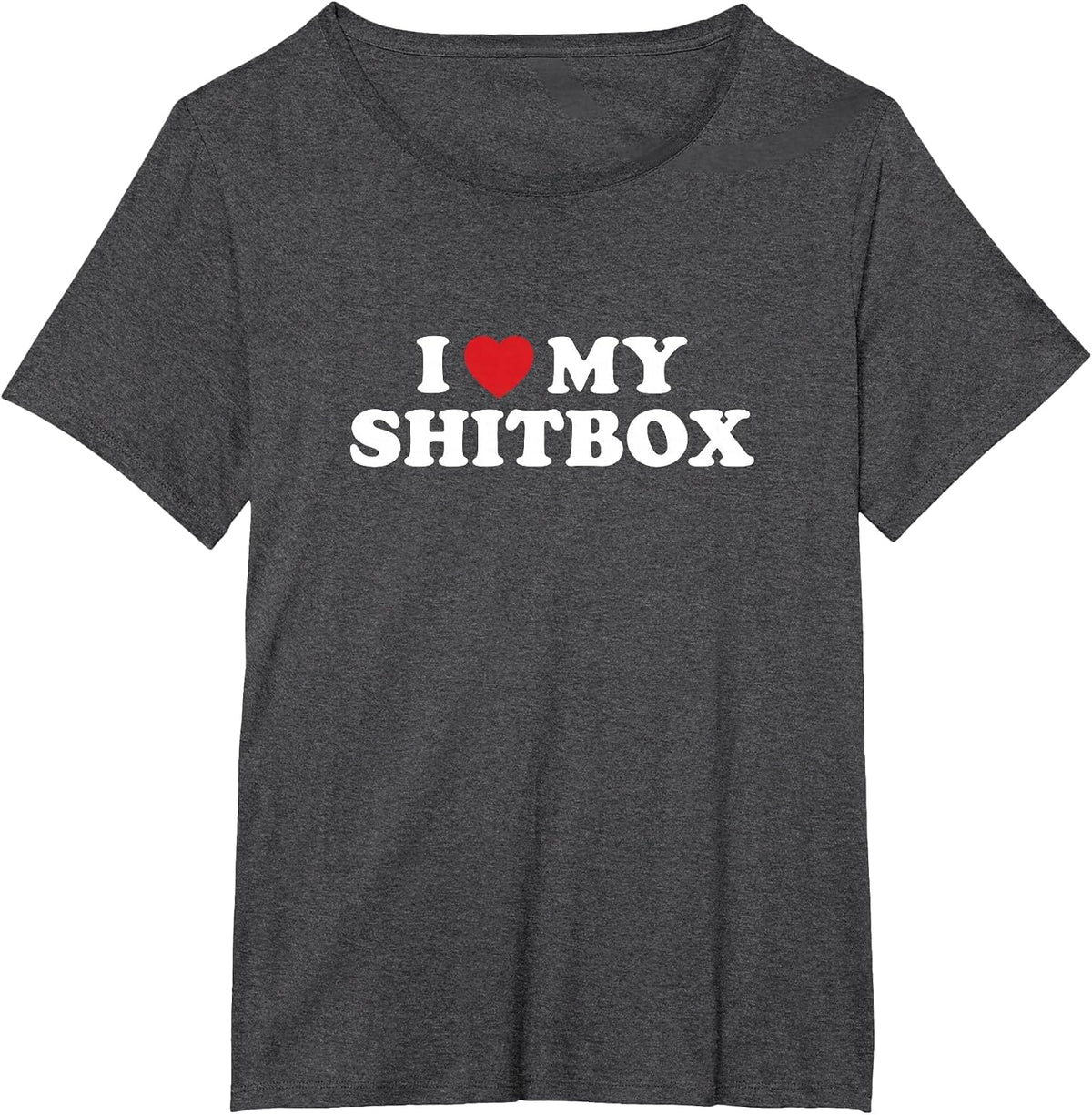 Shitbox Car and Truck Guy Mechanic Car Truck Adult Humor T-Shirt - Dark Heather Grey