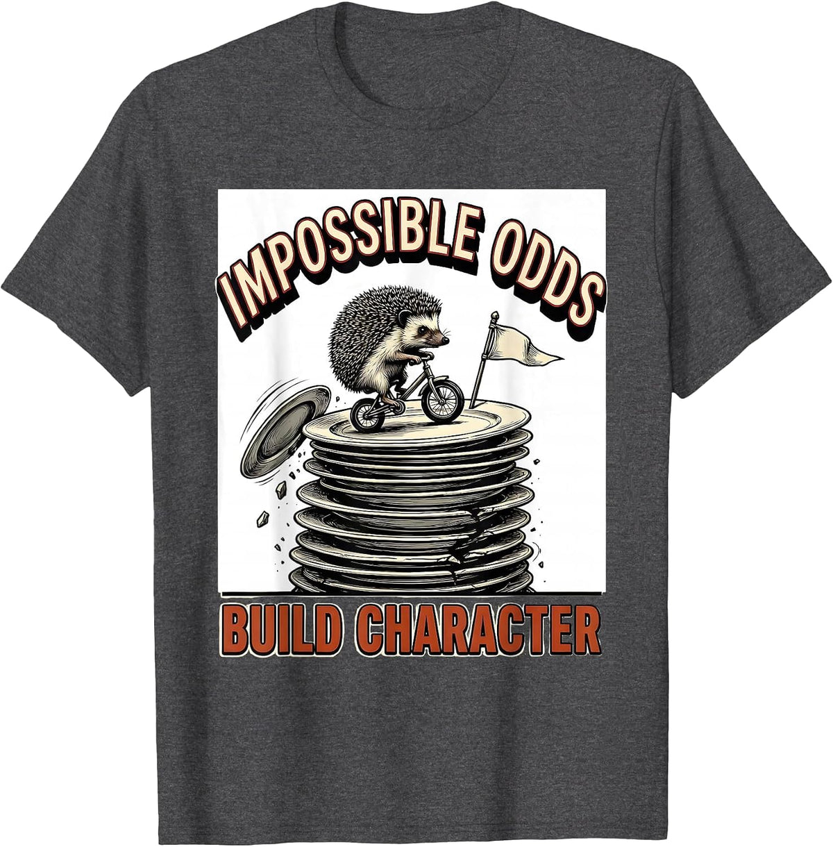 Men's Impossible Odds Build Character Funny Sarcastic Dad Joke T-Shirt - Dark Heather Grey