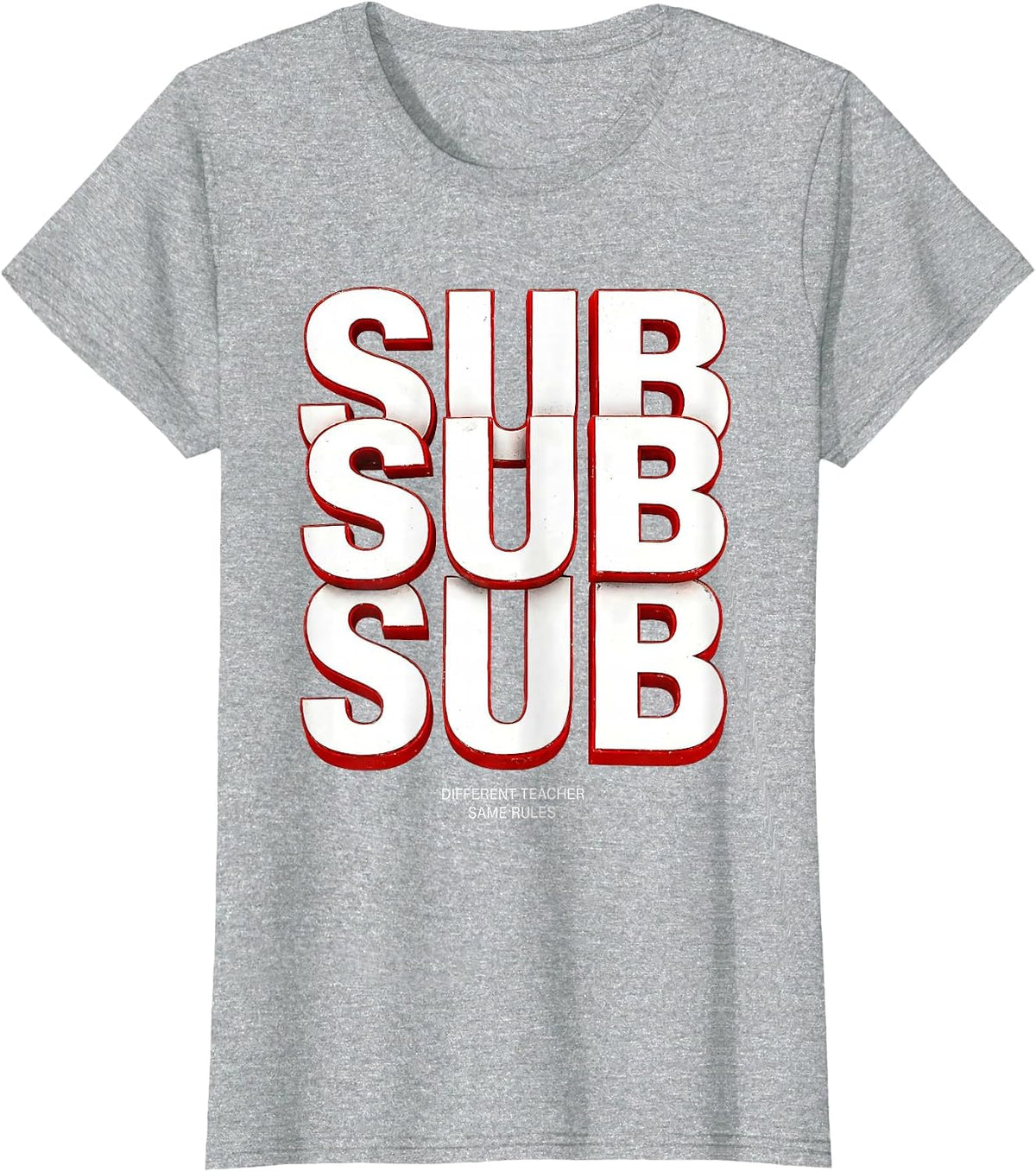 Different Teacher Same Rules Substitute Design T-Shirt - Heather Grey