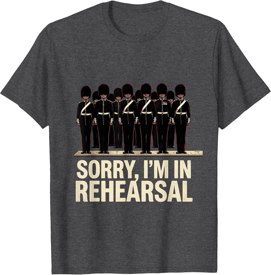 Men's Sorry, I'm In Rehearsal Funny Marching Band Band Camp Gift T-Shirt - Dark Heather Grey