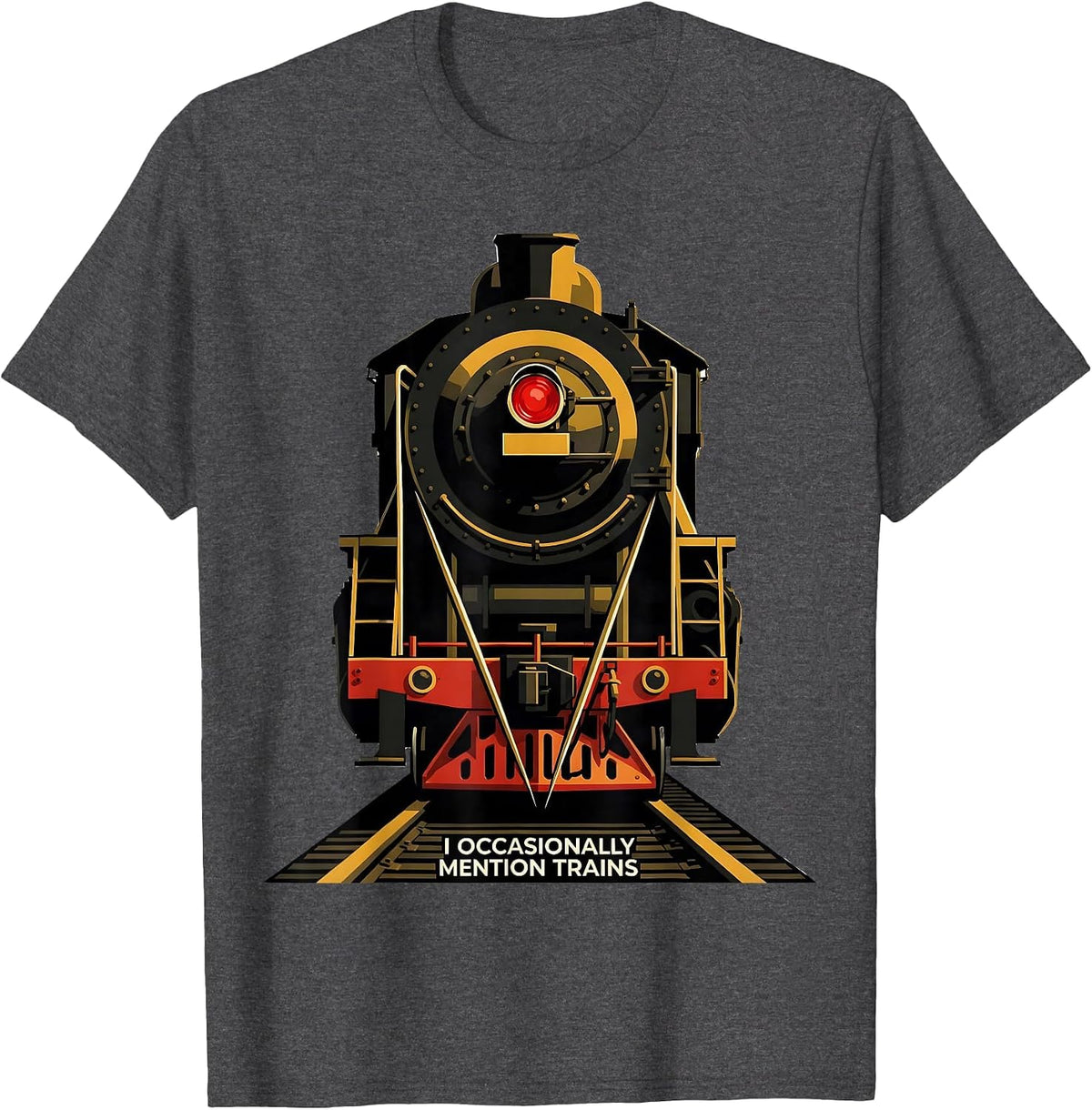 I Occasionally Mention Trains Funny Train Enthusiast Model T-Shirt - Dark Heather Grey