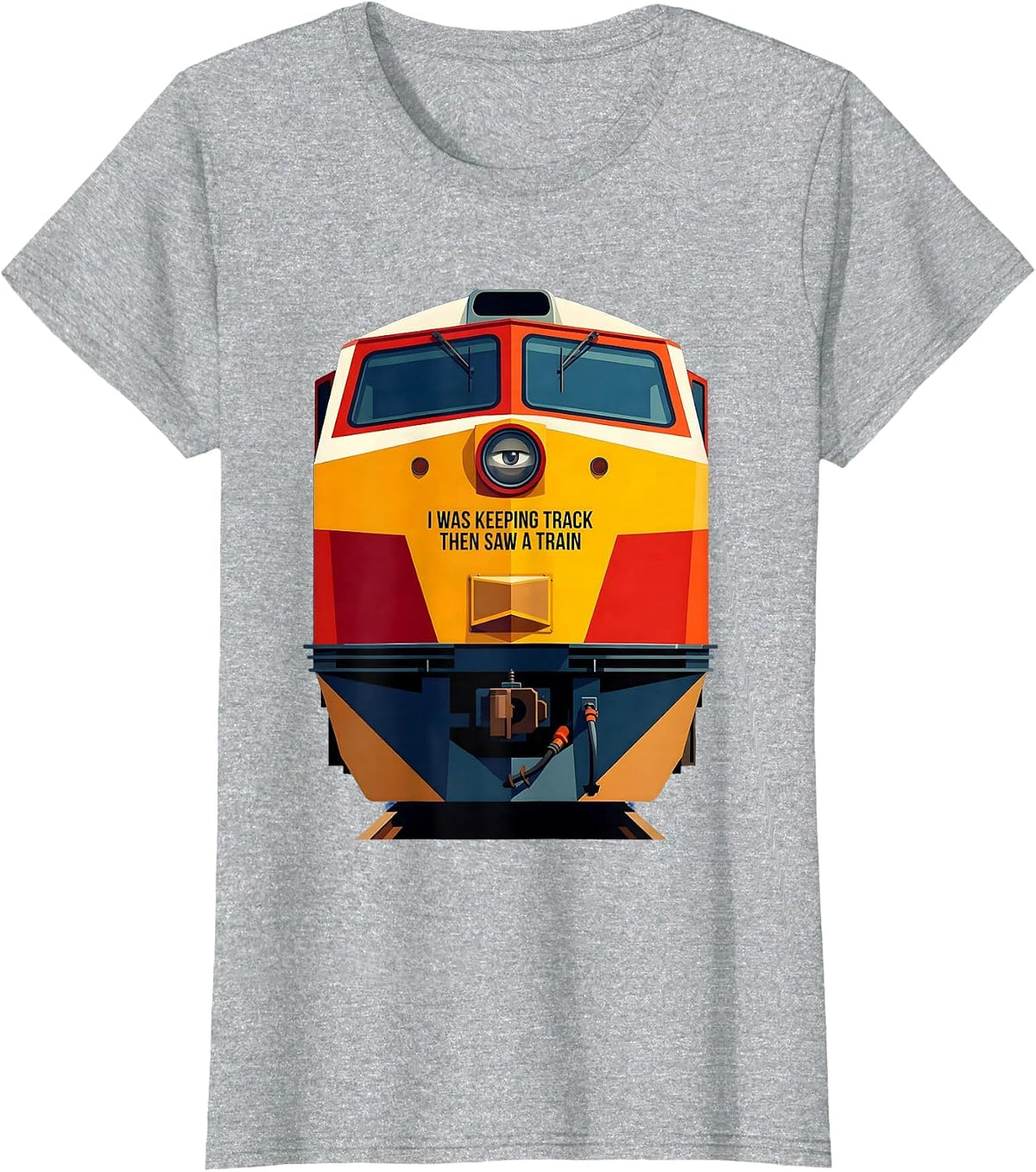 I Was Keeping Track Then Saw A Train Funny Train Enthusiast T-Shirt - Heather Grey