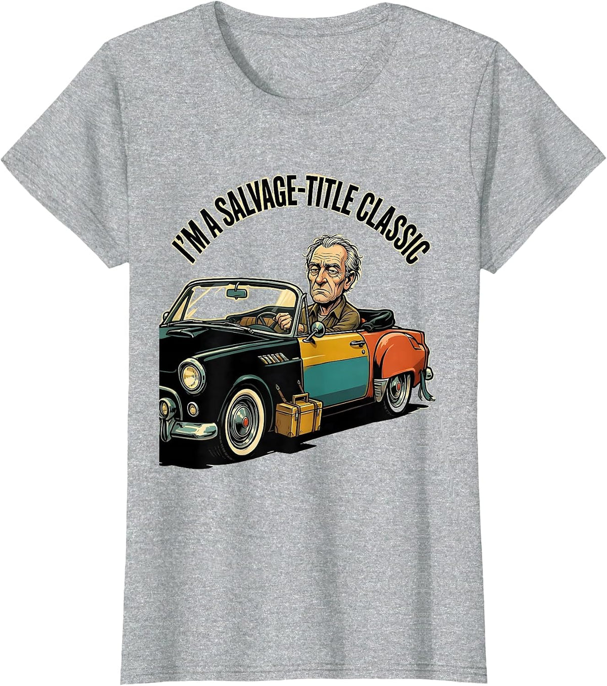 Women's I'm A Salvage-Title Classic Funny Classic Car Guy Humor T-Shirt - Heather Grey