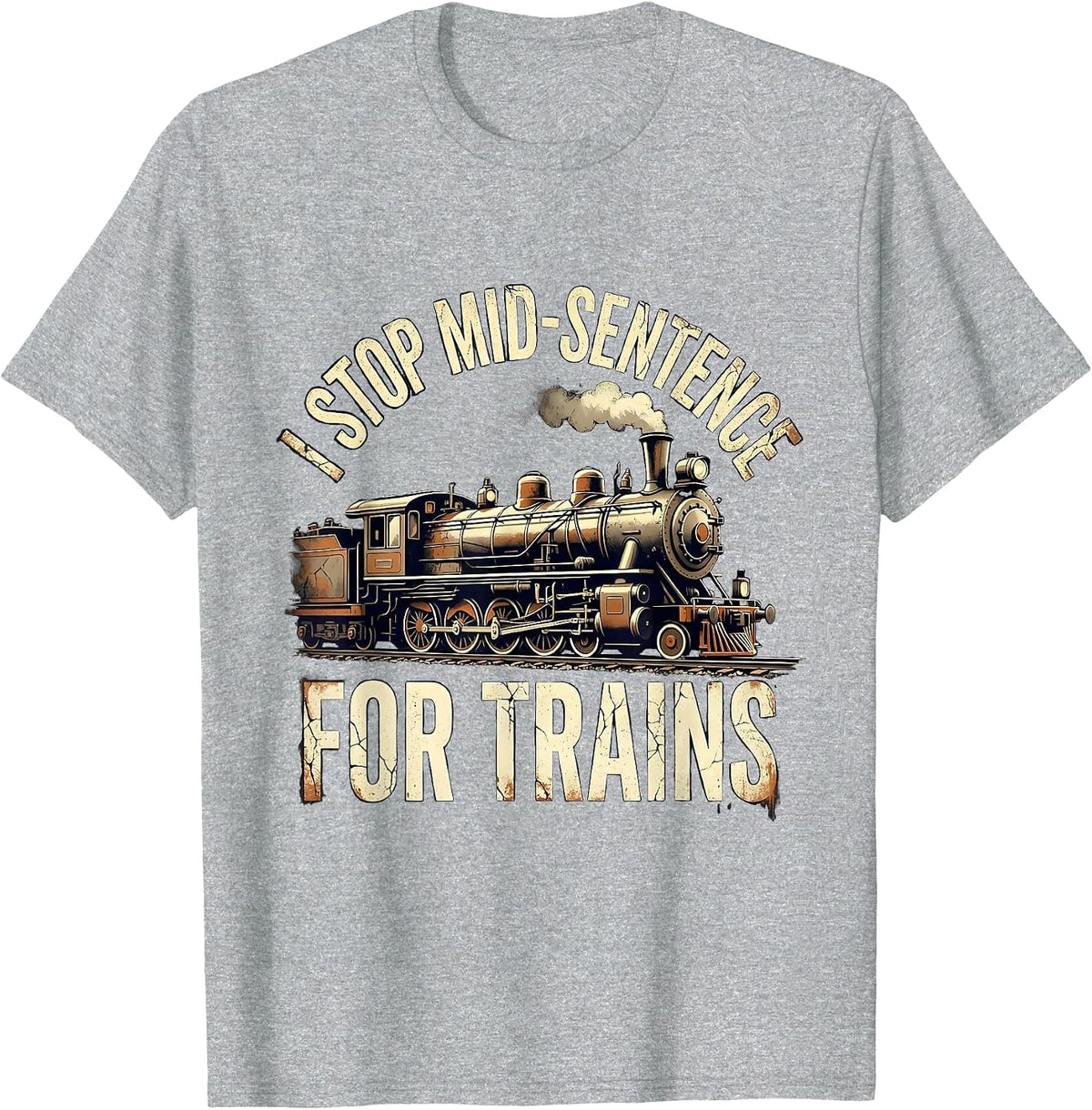 Men's I Stop Mid-Sentence for Trains Distressed Train Enthusiast T-Shirt - Heather Grey