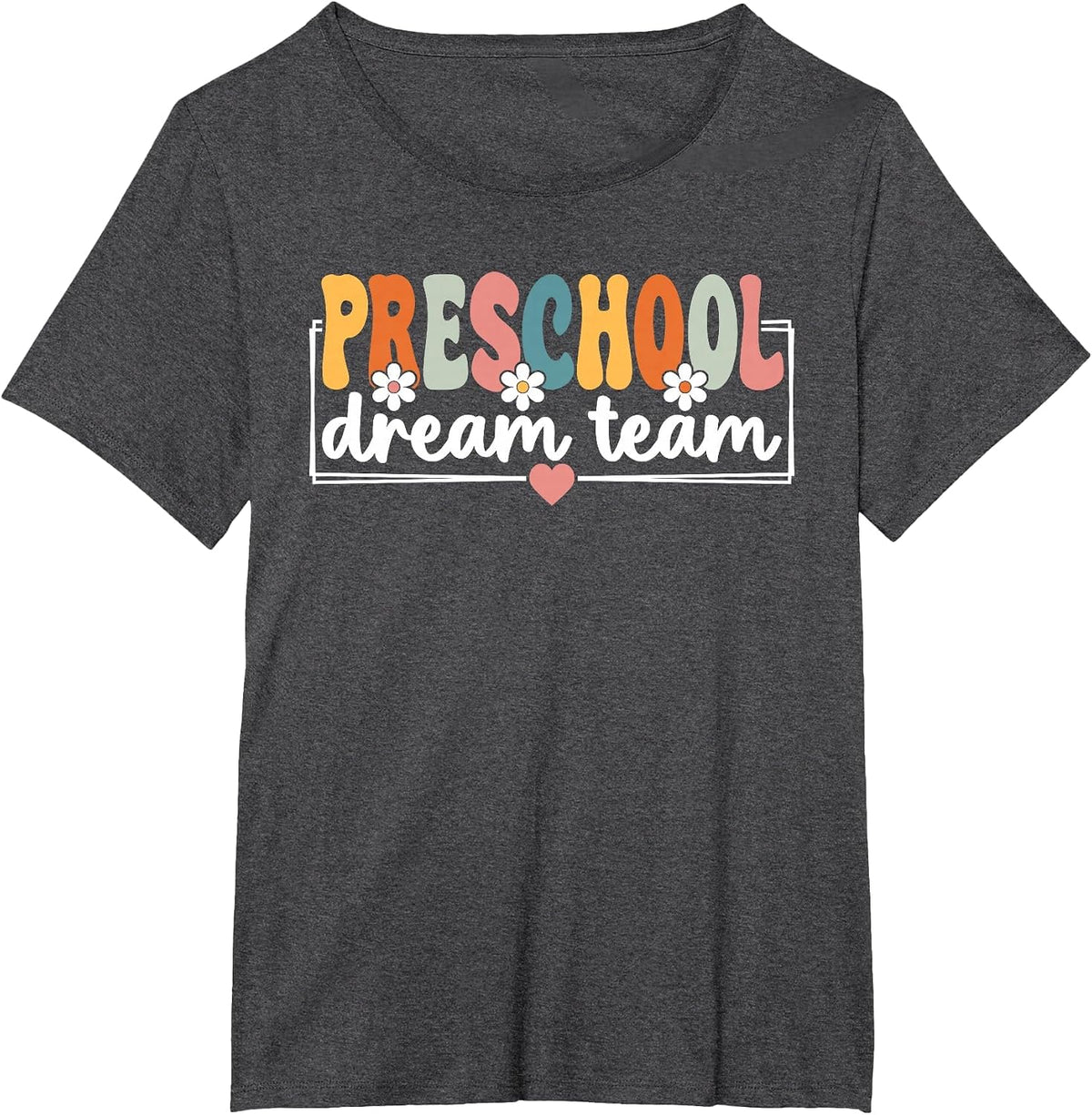 Preschool Dream Team Back to School Preschool Team T-Shirt - Dark Heather Grey